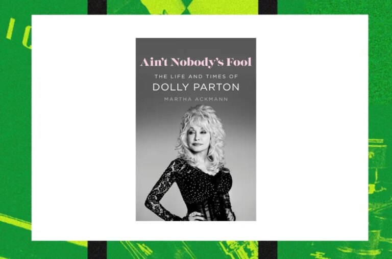 Here's Where To Buy Dolly Parton's New Biography 'Aint Nobody's Fool'